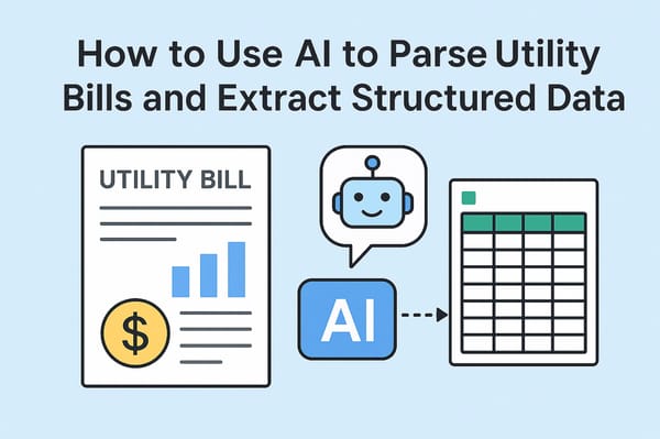 How to Use AI to Parse Utility Bills and Extract Structured Data