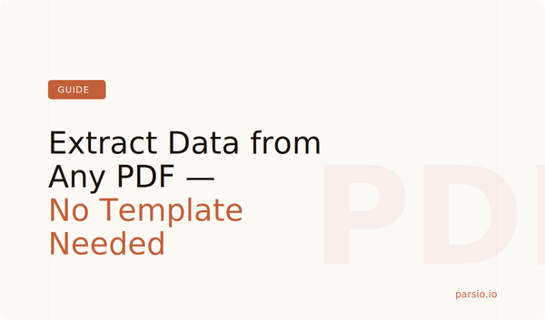 How to Extract Data from Any PDF Without Building a Template